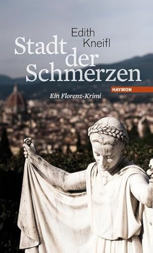 Beispielbild fr Stadt der Schmerzen: Ein Florenz-Krimi zum Verkauf von medimops