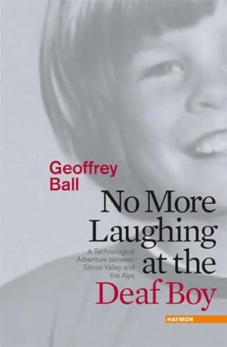 Stock image for No More Laughing at the Deaf Boy for sale by Better World Books