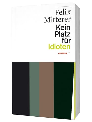 9783852188058: Kein Platz fr Idioten