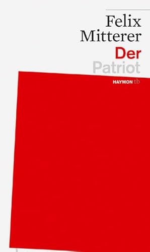 9783852188072: Der Patriot: Ein-Mann-Stck