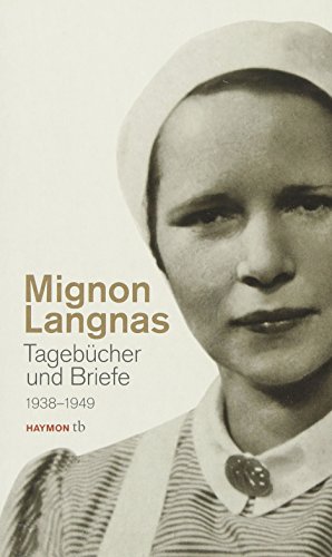 Beispielbild fr Tagebcher und Briefe 1938-1949 zum Verkauf von Buchhandlung Gerhard Hcher