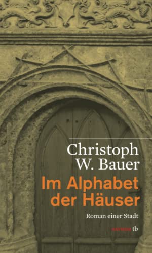 9783852189208: Im Alphabet der Huser: Roman einer Stadt