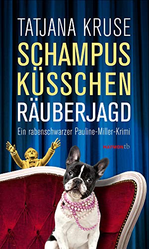 Stock image for Schampus, Ksschen, Ruberjagd -Language: german for sale by GreatBookPrices