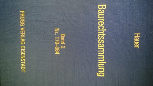 Erkenntnisse und BeschluÌˆsse des Verwaltungsgerichtshofes auf dem Gebiet des Baurechts des Jahres 1984 (Nr 170-364) (Baurechtssammlung) (German Edition) (9783852380537) by Austria