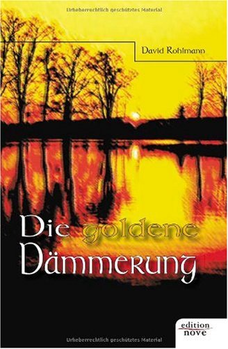Stock image for Die goldene Dmmerung for sale by medimops