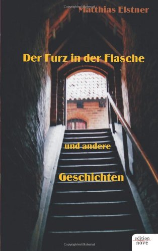 9783852516226: Der Furz in der Flasche und andere Geschichten