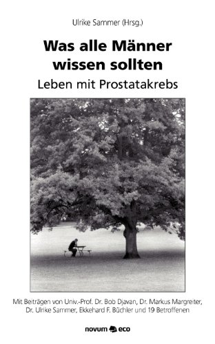 Beispielbild fr Was alle Mnner wissen sollten: Leben mit Prostatakrebs zum Verkauf von Buchmarie