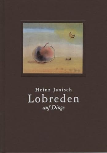 Beispielbild fr Lobreden auf Dinge zum Verkauf von Buchhandlung ERLKNIG