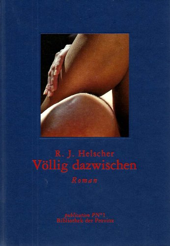Beispielbild fr Vllig dazwischen - Roman zum Verkauf von Buchhandlung Gerhard Hcher