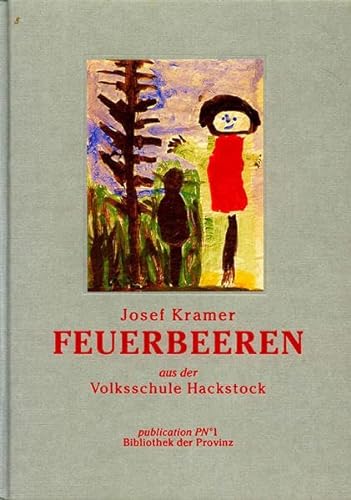 Stock image for Feuerbeeren: Volksschule Hackstock for sale by medimops