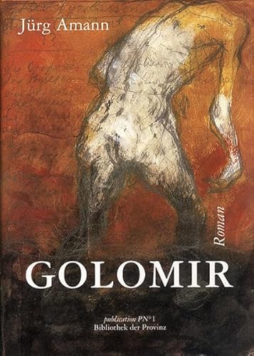 Stock image for Golomir: Roman (Publication PNo1, Bibliothek der Provinz) (German Edition) for sale by mountain