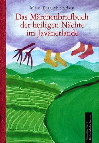 Stock image for Das Mrchenbriefbuch der heiligen Nchte im Javanerlande: Eine Puppengeschichte for sale by Goodbooks-Wien