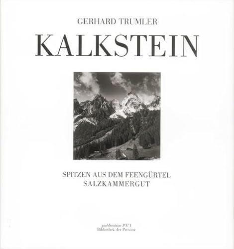 9783852526089: Kalkstein: Salzkammergut - Spitzen aus dem Feengrtel - Trumler, Gerhard