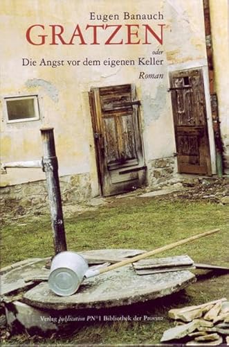 9783852528311: Gratzen oder die Angst vor dem eigenen Keller: Roman (Livre en allemand)