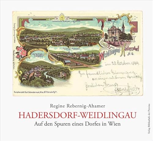 Hadersdorf-Weidlingau, Geschichte einer Wiener Ortsgemeinde - Roalnd Maruna