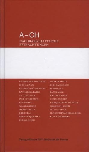 9783852528434: Von A bis CH: Nachbarschaftliche Betrachtungen (Livre en allemand)