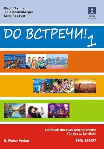 Beispielbild fr Do vstreci!: Band 1. Lehrbuch der russischen Sprache. Niveau A1-A2 zum Verkauf von medimops