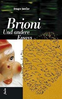 9783852562025: Brioni. Und andere Essays