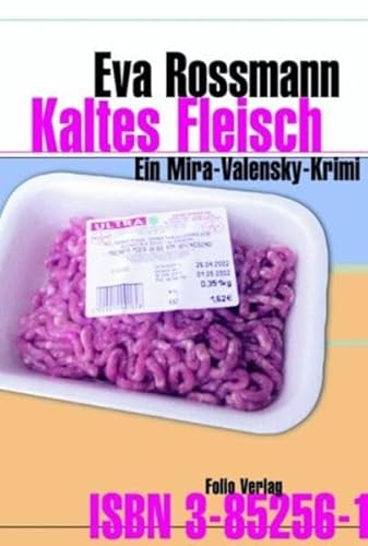 Kaltes Fleisch.