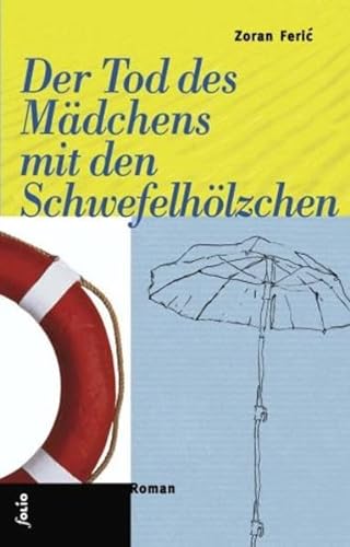 Stock image for Der Tod des Mdchens mit den Schwefelhlzchen for sale by medimops