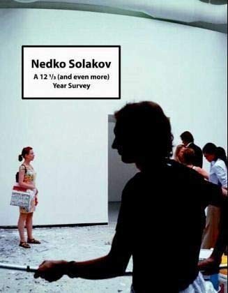 Stock image for Nedko Solakov: A 12 1/3 (and even more) Year Survey for sale by ANARTIST