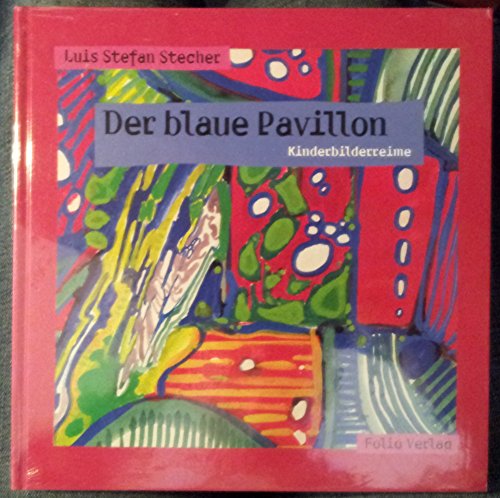 Der blaue Pavillon. Kinderbilderreime (Gebundene Ausgabe) (9783852562889) by Laurent De Brunhoff