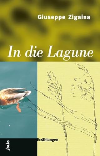 Beispielbild fr In die Lagune. Aus dem Italienischen von Karin Fleischanderl. zum Verkauf von Antiquariat Bader Tbingen