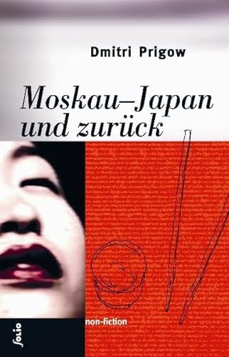 9783852563602: Moskau-Japan und zurck: non-fiction