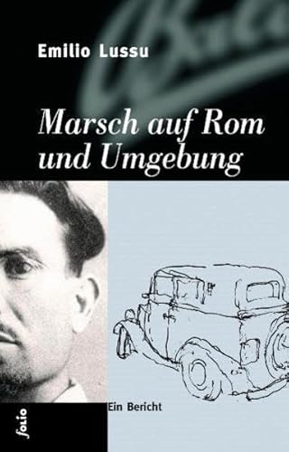 Stock image for Marsch auf Rom und Umgebung: Ein Bericht (Transfer Bibliothek) for sale by Buchmarie