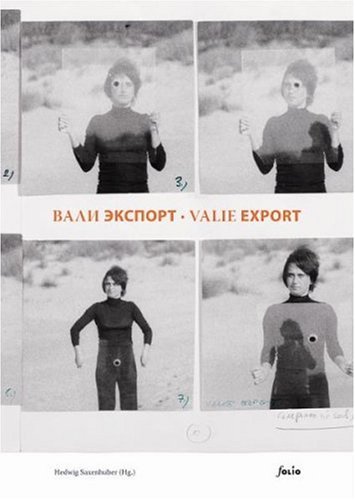 Valie Export - Export, Valie and Hedwig Saxenhuber