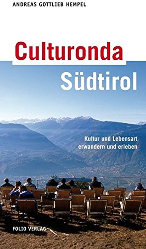 9783852564043: Culturonda - Sdtirol: Kultur und Lebensart erwandern und erleben