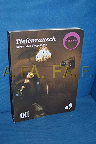 Stock image for Tiefenrausch, Bd.2 : Strom des Vergessens for sale by medimops
