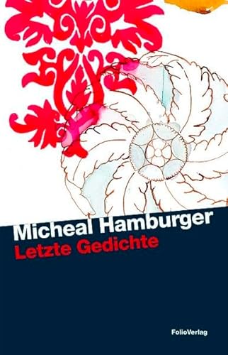 9783852564777: Letzte Gedichte