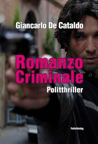 9783852565088: Romanzo Criminale: Politthriller