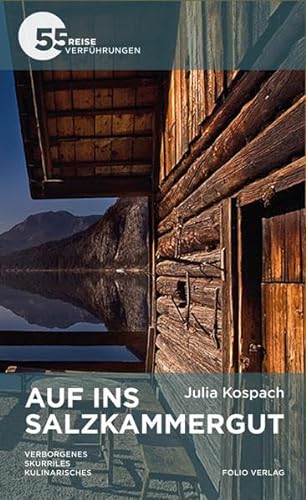 Auf ins Salzkammergut - Julia Kospach
