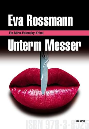 Beispielbild fr Unterm Messer: Ein Mira-Valensky-Krimi zum Verkauf von Ammareal