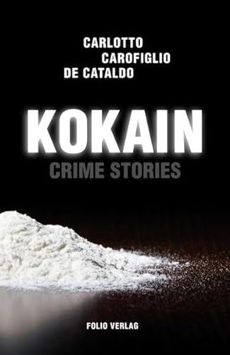 Beispielbild fr Kokain: Crime Stories zum Verkauf von medimops