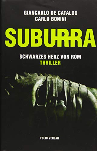 9783852566603: Suburra: Schwarzes Herz von Rom. Thriller