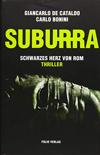 Stock image for Suburra: Schwarzes Herz von Rom. Thriller for sale by medimops