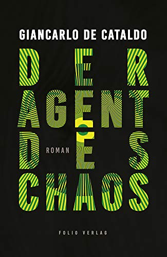 9783852567686: Der Agent des Chaos