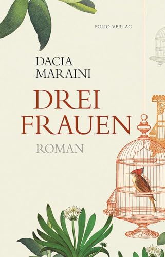 DREI FRAUEN. Roman - Maraini, Dacia