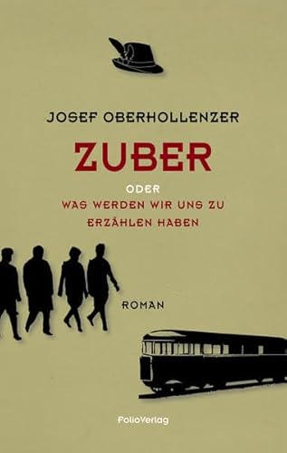 9783852568188: Zuber: oder Was werden wir uns zu erzhlen haben (Transfer Bibliothek)