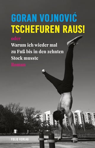 9783852568379: Tschefuren raus!: oder Warum ich wieder mal zu Fu bis in den zehnten Stock musste: 160