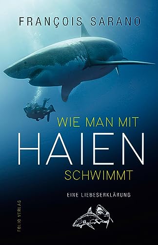 Beispielbild fr Wie man mit Haien schwimmt zum Verkauf von Blackwell's