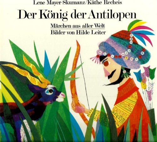 9783852641911: Der Knig der Antilopen