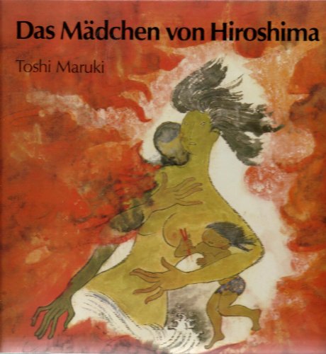 Stock image for Das Mdchen von Hiroshima for sale by medimops