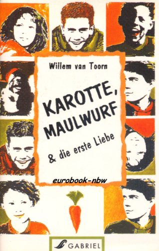 Stock image for Karotte, Maulwurf und die erste Liebe for sale by Versandantiquariat Felix Mcke