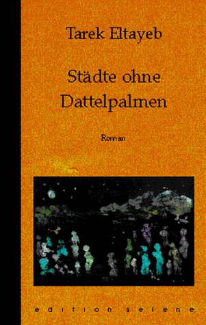 Stock image for Stdte ohne Dattelpalmen for sale by Online-Shop S. Schmidt