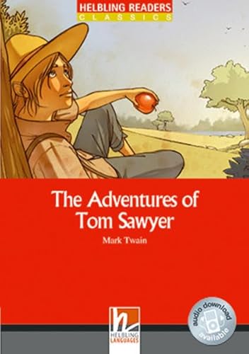 The Adventures of Tom Sawyer, Class Set: Helbling Readers Red Series / Level 3 (A2) - Twain, Mark, Hill, David A.