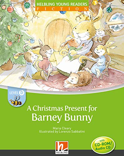 Imagen de archivo de A Christmas Present for Barney Bunny - Young Reader Level B with Audio CD a la venta por Ammareal